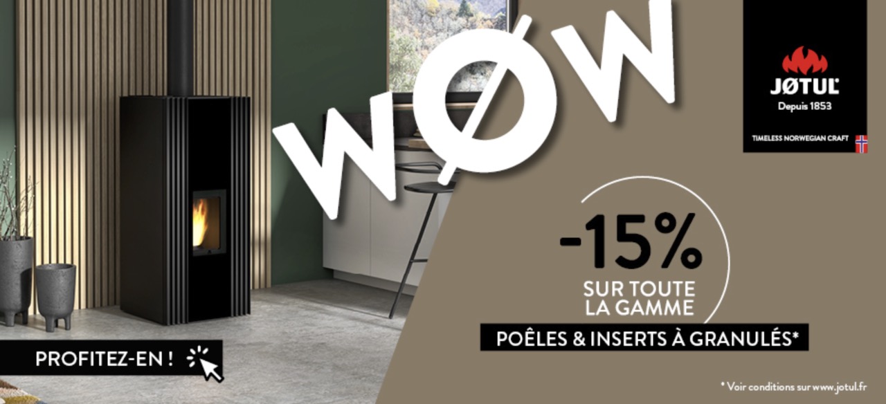 Offre WOW Jotul